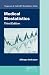 Medical Biostatistics, Third Edition (Chapman & Hall/CRC Biostatistics Series)