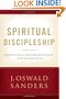 Spiritual Discipleship: Principles of Following Christ for Every Believer (Commitment To Spiritual Growth)