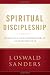 Spiritual Discipleship: Principles of Following Christ for Every Believer (Commitment To Spiritual Growth)