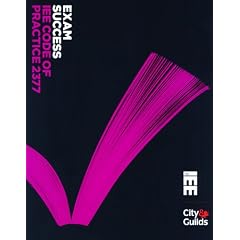 IEE Exam Success: City and Guilds 2377 (Standards and Compliance)