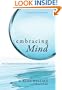 Embracing Mind: The Common Ground of Science and Spirituality