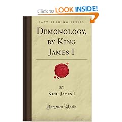 Demonology, by King James I (Forgotten Books)