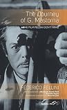 The journey of G. Mastorna : the film Fellini didn't make
