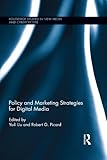Policy and marketing strategies for digital media