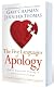 The Five Languages of Apology: How to Experience Healing in All Your Relationships