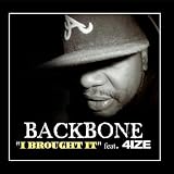 "I Brought It Here" Backbone (feat. 4ize)