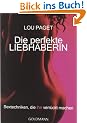 Die perfekte Liebhaberin: Sextechniken, die ihn verr�ckt machen