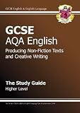 GCSE AQA Producing Non-Fiction Texts and Creative Writing Study Guide - Higher