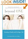 Beyond One: Growing a Family and Getting a Life