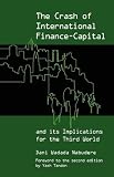 The Crash of International Finance-Capital and its Implications for the Third World