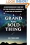 A Grand and Bold Thing: An Extraordinary New Map of the Universe Ushering In A New Era of Discovery
