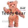 Ｔｅｄｄｙ Ｂｅａｒ<br>シュタイフミュージアム監修　 日本玩具文化財団編著　 <br>1680円<br>ISBN:9784877361327　