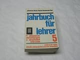 Jahrbuch f&uuml;r Lehrer 5 - 