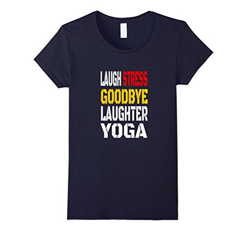 Laugh Stress Goodbye Laughter Yoga T-Shirt – Female XL – Navy