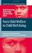 From Child Welfare to Child Well-Being: An International Perspective on Knowledge in the Service of Policy Making (Children's Well-Being: Indicators and Research)