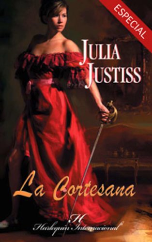 La cortesana (Harlequin Internacional) (Spanish Edition)