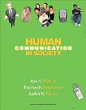 Human Communication in Society (with MyCommunicationLab)