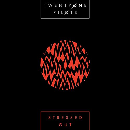 Twenty One Pilots - Stressed Out - Zortam Music