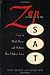 Zen in the Art of the SAT: How to Think, Focus, and Achieve Your Highest Score