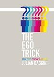 The ego trick : in search of the self