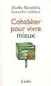 Cohabiter pour vivre mieux
