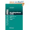 Die Anf�ngerklausur im BGB: Kernprobleme des Allgemeinen Teils in der Fallbearbeitung (Tutorium Jura)