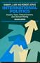 International politics: Anarchy, force, political economy, and decision-making