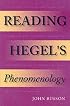 Reading Hegel's Phenomenology (Studies in Continental Thought)