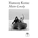 Harmony Korine: Mister Lonely