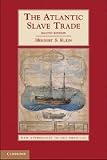 The Atlantic Slave Trade (New Approaches to the Americas)