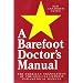 A Barefoot Doctors Manual: The American Translation of the Official Chinese Paramedical Manual