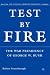 Book Test by Fire: The War Presidency of George W. Bush (The Evolving American Presidency)