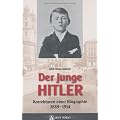 Der junge Hitler: Korrekturen an einer Biographie 1889-1914