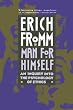 Man for Himself: An Inquiry into the Psychology of Ethics