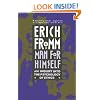 Man for Himself: An Inquiry Into the Psychology of Ethics