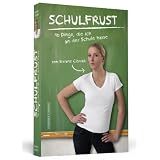 Schulfrust - 10 Dinge, die ich an der Schule hassevon "Viviane Cismak"