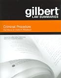 Gilbert Law Summaries on Criminal Procedure