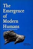 The Emergence of modern humans