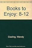 Books to enjoy : 8-12