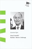 Produkt-Bild: Hans Vontobel: Bankier Patron Zeitzeuge