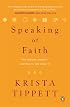 Speaking of Faith: Why Religion Matters--and How to Talk About It