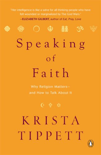 Speaking of Faith: Why Religion Matters--and How to Talk About It under The Books Store
