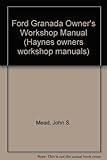 Ford Granada owners workshop manual ...