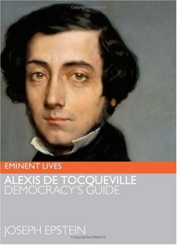 Alexis de Tocqueville (Eminent Lives)
