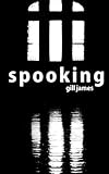 Spooking