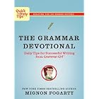 The Grammar Devotional: Daily Tips for Successful Writing from Grammar Girl (TM) (Quick and Dirty... by Mignon Fogarty