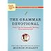 The Grammar Devotional: Daily Tips for Successful Writing from Grammar Girl (TM)