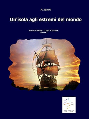Un'isola agli estremi del mondo (Italian Edition)
