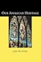 Our Anglican Heritage