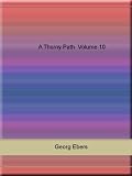 A Thorny Path  Volume 10